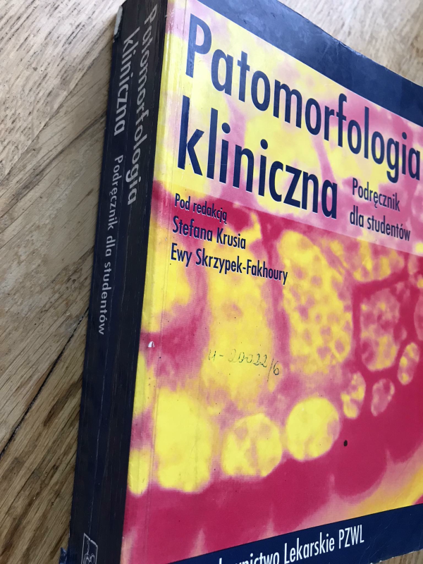 Podręcznik dla studentów medycznych patomorfologia kliniczna