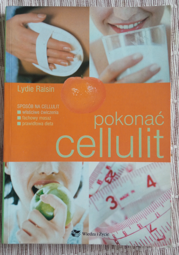 Pokonać cellulit Lydie Raisin