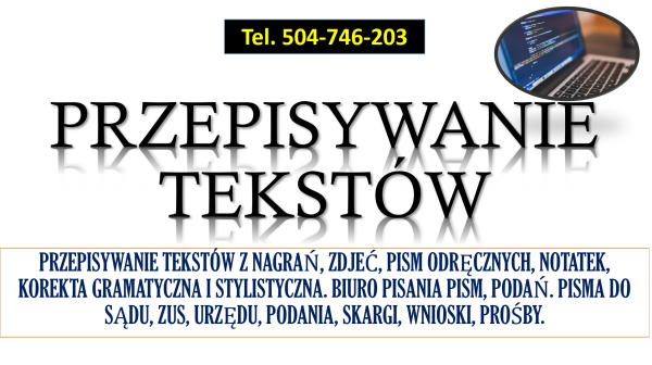 Przepisywanie tekstów, cennik usługi, tel. 504-746-203