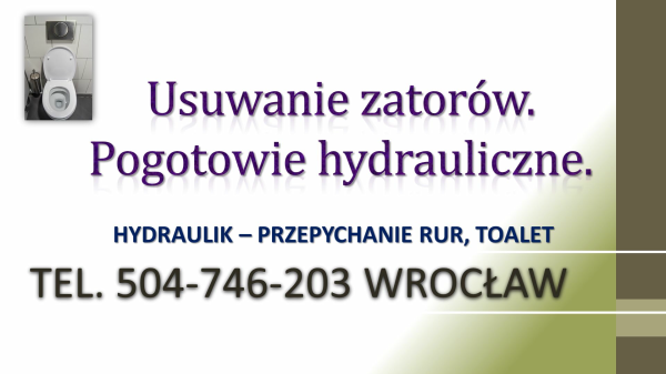 Przetkanie ubikacji, wc, tel. 504-746-203, Wrocław, cena