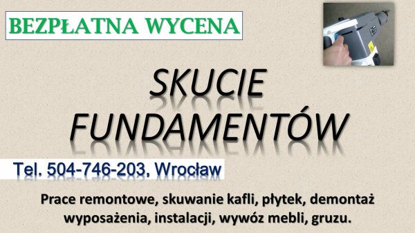 Rozbiórka tarasu, Wrocław, tel. 504-746-203. Skucie betonu,