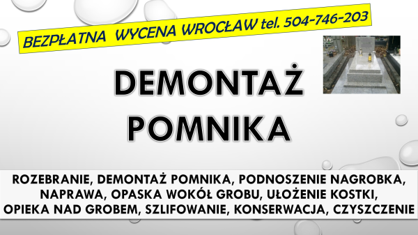 Rozebranie, złożenie pomnika. Cmentarz Wrocław