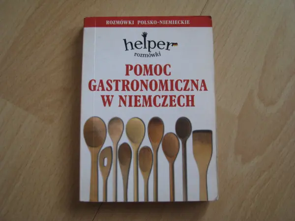 Rozmówki polsko-niemieckie Pomoc gastronomiczna w Niemczech
