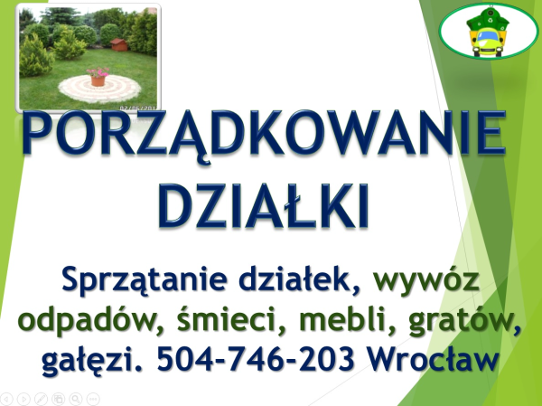 Sprzątanie działek, cennik, tel.  504-746-203, Wrocław