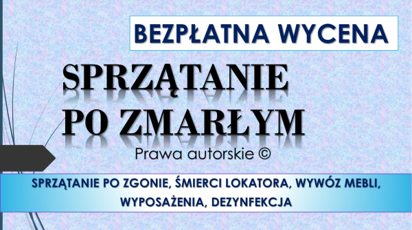 Sprzątanie i dezynfekcja po zmarłych, cena tel. 504-746-203