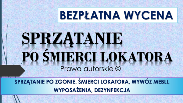 Sprzątanie i dezynfekcja po zmarłych, cena tel. 504-746-203