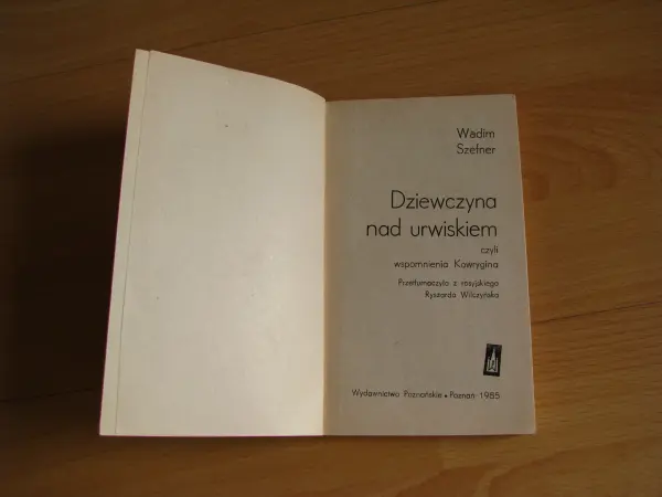 Szefner Wadim – Dziewczyna nad urwiskiem czyli wspomnienia K