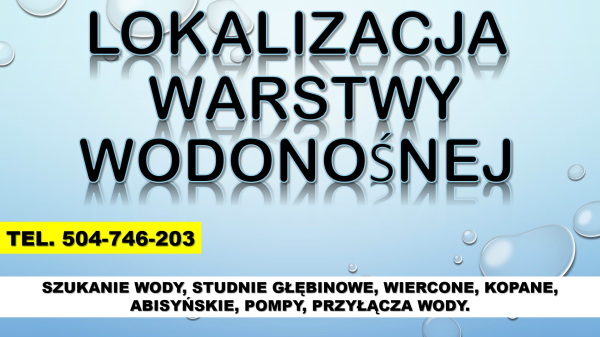 Szukanie wody, cena, tel. 504-746-203, Wrocław. Wykrywanie