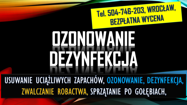 Usuwanie nieprzyjemnych zapachów, tel. 504-746-203, Wrocław,