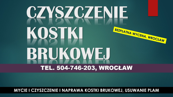 Usuwanie plam z kostki brukowej, cennik tel. 504-746-203, 