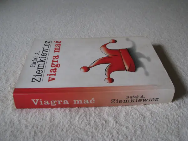 Viagra mać Rafał A. Ziemkiewicz Wydanie I  