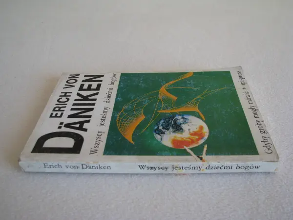 Wszyscy jesteśmy dziećmi bogów, Erich von Daniken, Wydanie I