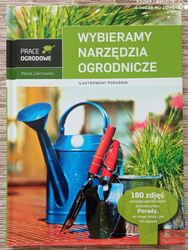 Książka "Wybieramy narzędzia ogrodnicze" Marek Zakrzewski