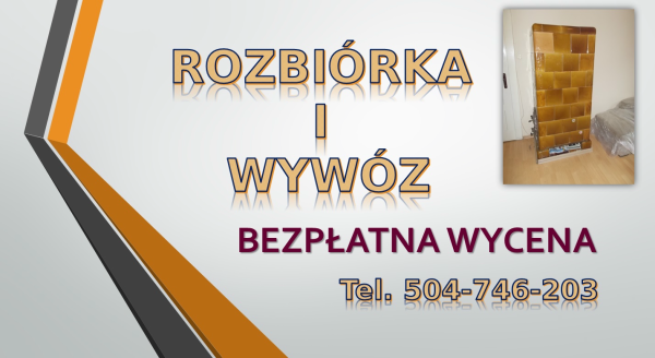 Wyburzenie pieca kaflowego, cennik tel 504-746-203, Wrocław.