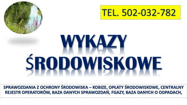 Wykaz opłat środowiskowych, cena, t.502032782. Sprawozdanie