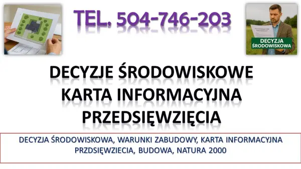 Wykonanie decyzji środowiskowej, tel. 504-746-203, cennik