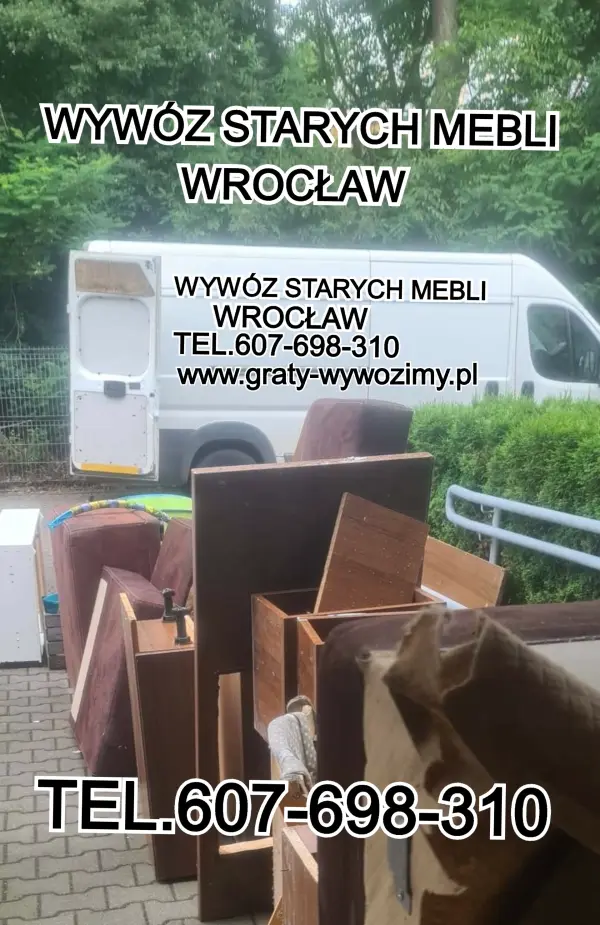 Wywóz,utylizacja starych mebli Wrocław.Opróżnianie mieszkań,