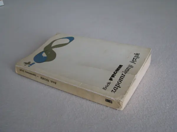 Zapomniany język Wstęp do rozumienia snów baśni... E. Fromm