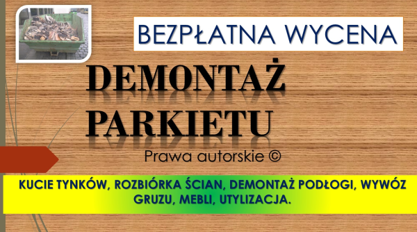 Zerwanie parkietu, podłogi, cena tel. 504-746-203. Wrocław. 